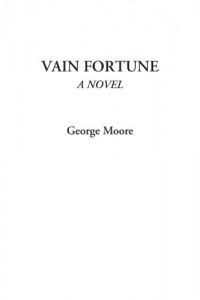 Vain Fortune (A Novel)