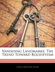 Vanishing Landmarks: The Trend Toward Bolshevism