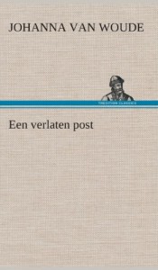 Een Verlaten Post (Dutch Edition)