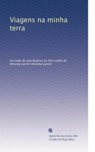 Viagens na minha terra (Volume 2) (Portuguese Edition)