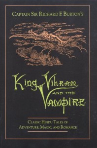 King Vikram and the Vampire: Classic Hindu Tales of Adventure, Magic, and Romance