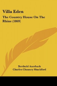 Villa Eden: The Country House On The Rhine (1869)