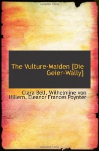 The Vulture-Maiden [Die Geier-Wally]