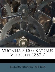 Vuonna 2000: Katsaus Vuoteen 1887 / (Finnish Edition)