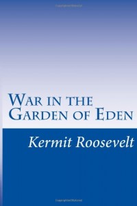 War in the Garden of Eden