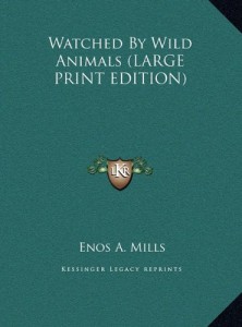 Watched By Wild Animals (LARGE PRINT EDITION)
