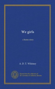 We girls: a home story