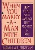 When You Marry a Man with Children: When You Marry a Man with Children