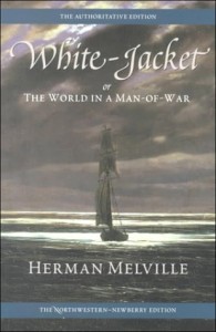White-Jacket; or, The World in a Man-of-War: Volume Five (Melville)