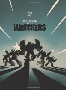 Transformers: Last Stand of the Wreckers HC