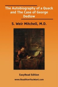 The Autobiography of a Quack and The Case of George Dedlow