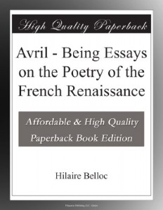 Avril – Being Essays on the Poetry of the French Renaissance
