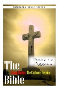 The Bible Douay-Rheims, the Challoner Revision- Book 42 Aggeus