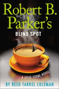 Robert B. Parker’s Blind Spot (A Jesse Stone Novel)