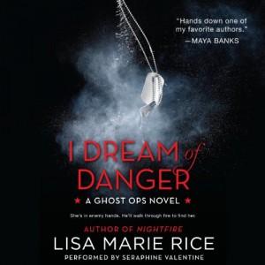 I Dream of Danger: A Ghost Ops Novel, Book 2