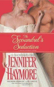 The Scoundrel’s Seduction: House of Trent: Book 3