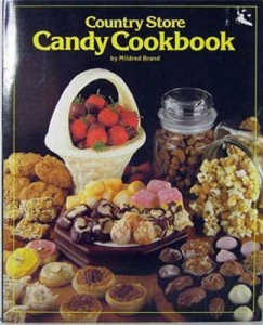Country Store Candy Cookbook