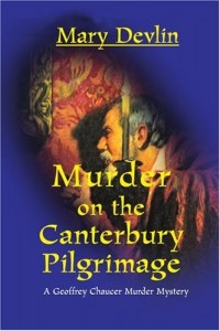Murder on the Canterbury Pilgrimage: A Geoffrey Chaucer Murder Mystery (Geoffrey Chaucer Murder Mysteries)