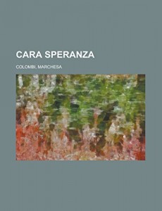 Cara Speranza (Italian Edition)