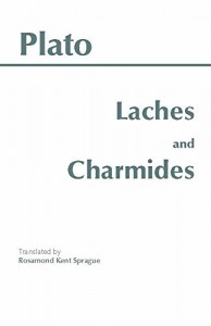 Laches and Charmides (Hackett Classics)