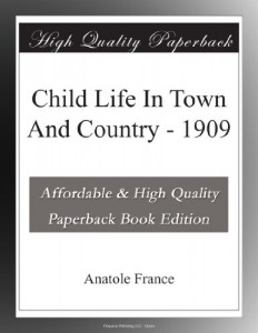 Child Life In Town And Country – 1909
