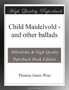Child Maidelvold – and other ballads