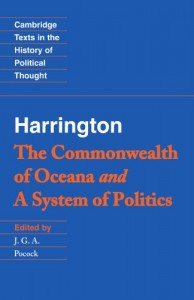 Harrington: ‘The Commonwealth of Oceana’ and ‘A System of Politics’ (Cambridge Texts in the History of Political Thought)