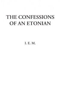 The Confessions of an Etonian