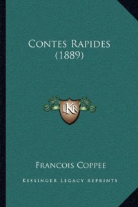 Contes Rapides (1889) (French Edition)