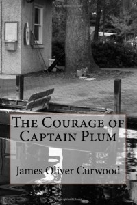 The Courage of Captain Plum