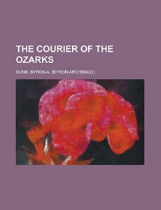 The Courier of the Ozarks