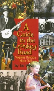 A Guide to the Crooked Road: Virginia’s Heritage Music Trail [With CD (Audio)]
