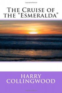The Cruise of the “Esmeralda”