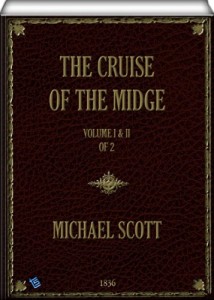 The Cruise of the Midge (Vol. I & II of 2)