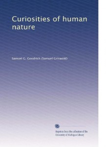 Curiosities of human nature