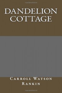 Dandelion Cottage