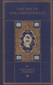 The day of the Confederacy;: A chronicle of the embattled South, (Chronicles of America series)