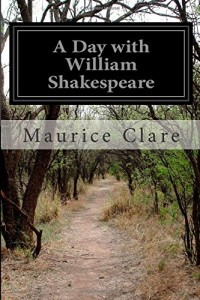 A Day with William Shakespeare