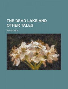 The Dead Lake and Other Tales