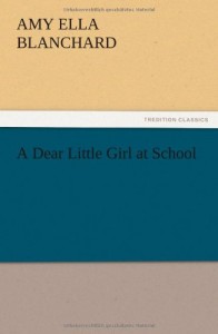 A Dear Little Girl at School