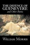 The Defence of Guenevere and Other Poems