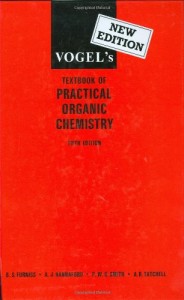 Vogel’s Textbook of Practical Organic Chemistry (5th Edition)