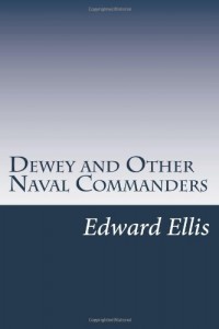 Dewey and Other Naval Commanders