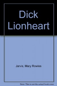 Dick Lionheart