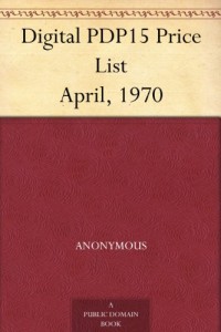 Digital PDP15 Price List April, 1970