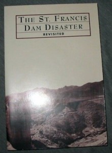 The St. Francis Dam Disaster: Revisited