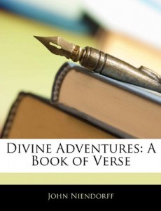Divine Adventures: A Book of Verse