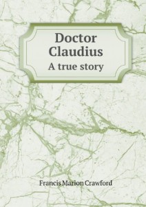 Doctor Claudius a True Story