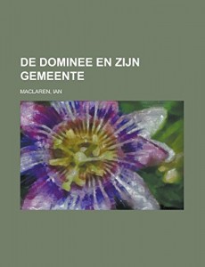 De Dominee en zijn Gemeente (Dutch Edition)