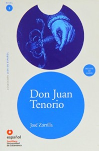 Don Juan Tenorio (ED10+CD) [Don Juan Tenorio (ED10+CD)] (Leer En Espanol) (Spanish Edition) (Leer en Espanol: Nivel 3)